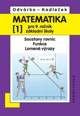 Matematika 1 pro 9. ročník základní školy - 978-80-7196-439-1