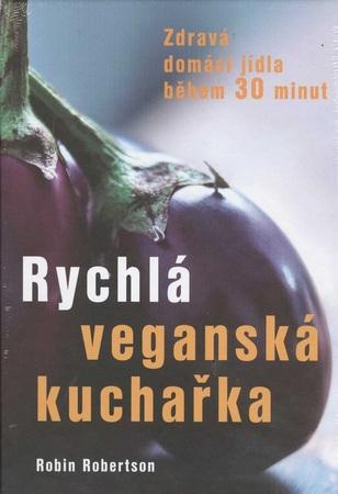 Rychlá veganská kuchařka - 978-80-7336-768-8