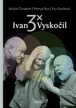 3x Ivan Vyskočil - 978-80-905714-0-2