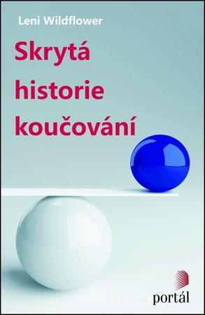 Skrytá historie koučování - 978-80-262-0784-9