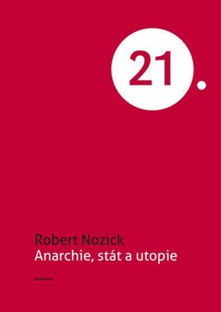 Anarchie, stát a utopie - 978-80-200-2509-8