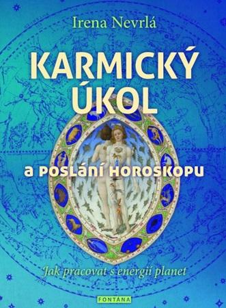 Karmický úkol a poslání horoskopu - 978-80-7336-778-7