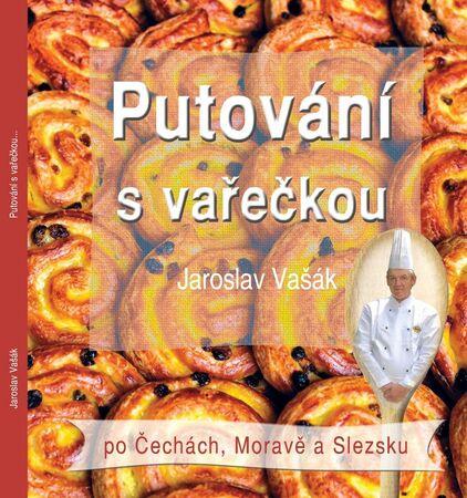 Putování s vařečkou po Čechách, Moravě a Slezsku - 978-80-88063-00-1