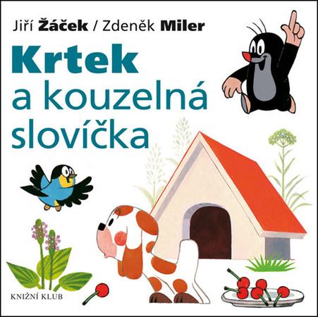 Krtek a jeho svět 7 - Krtek a kouzelná slovíčka - 978-80-242-4920-9