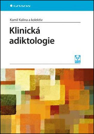 Klinická adiktologie - 978-80-247-4331-8