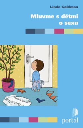 Mluvme s dětmi o sexu - 978-80-262-0924-9