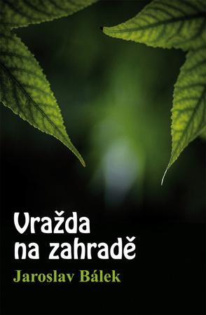 Vražda na zahradě - 978-80-88088-21-9