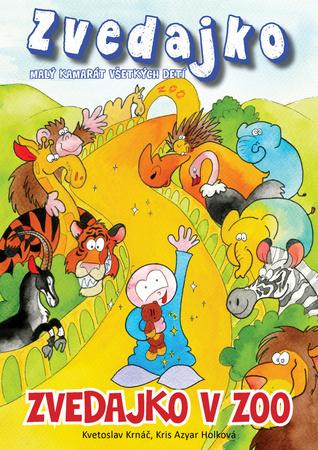 Zvedajko v ZOO - 978-80-89826-00-1