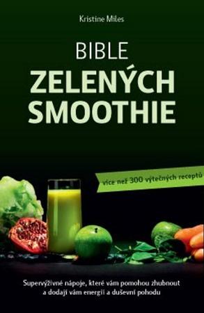 Bible zelených smoothie - 978-80-7263-980-9