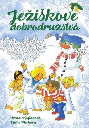 Ježiškove dobrodružstvá - 978-80-7451-580-4