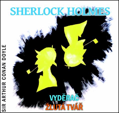 Sherlock Holmes Vyděrač Žlutá tvář