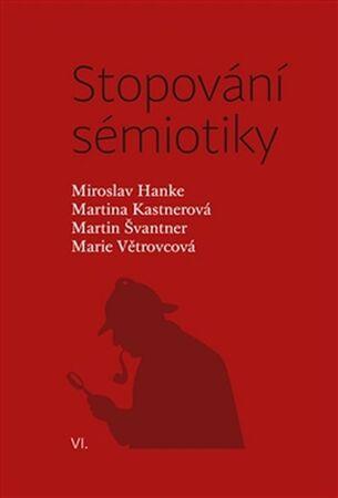 Stopování sémiotiky - 978-80-7465-142-7