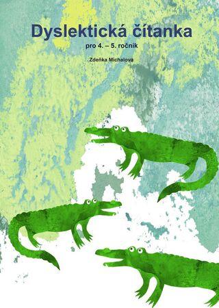 Dyslektická čítanka pro 4. - 5. ročník - 978-80-7311-171-7