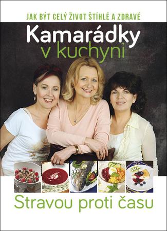 Kamarádky v kuchyni - 978-80-87685-60-0