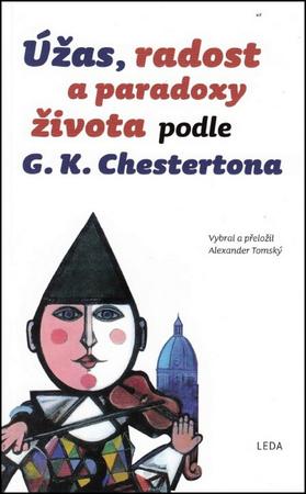 Úžas, radost a paradoxy života podle G. K. Chestertona - 978-80-7335-426-8