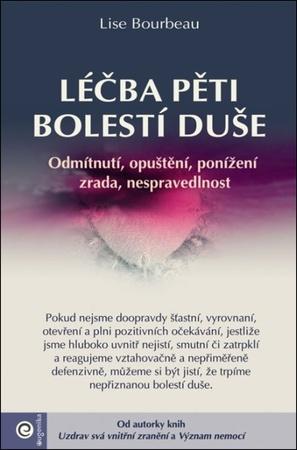 Léčba pěti bolestí duše - 978-80-8100-489-6