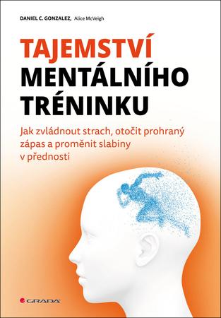 Tajemství mentálního tréninku - 978-80-271-0393-5