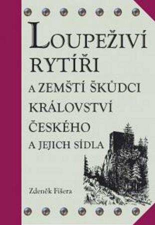 Loupeživí rytíři - 978-80-86781-20-4