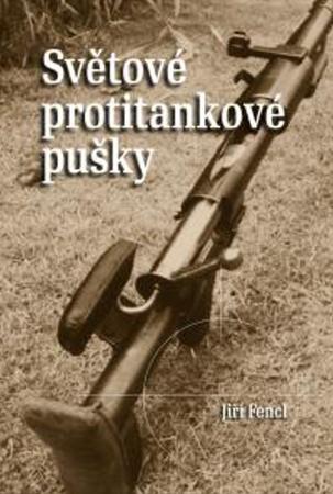 Světové protitankové pušky - 978-80-86781-32-7