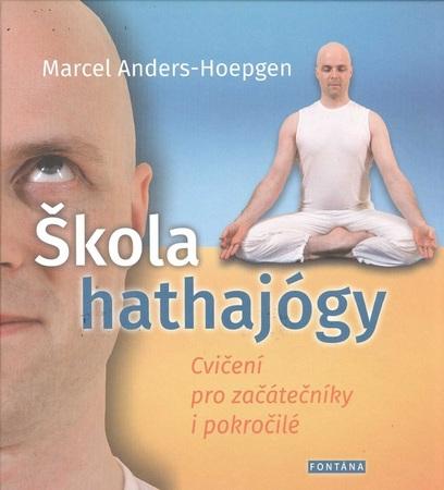 Škola hathajógy - 978-80-7336-875-3