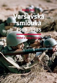 Varšavská smlouva 1969–1985 - 978-80-87912-69-0