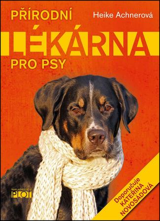 Přírodní lékárna pro psy - 978-80-7428-310-9