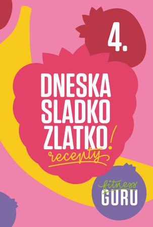 Fitness Guru Recepty 4 - 978-80-971862-3-4