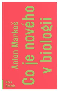 Co je nového v biologii - 978-80-906089-1-7