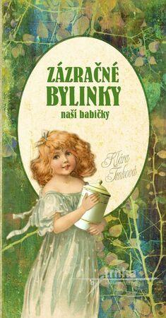 Zázračné bylinky - 978-80-87678-53-4