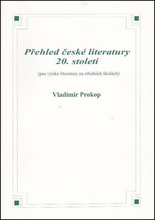 Přehled české literatury 20. století