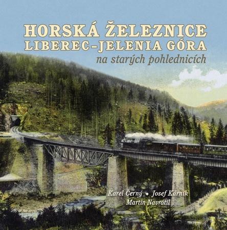 Horská železnice Liberec - 978-80-906621-4-8