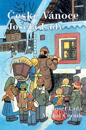 České Vánoce Josefa Lady - 978-80-86140-75-9
