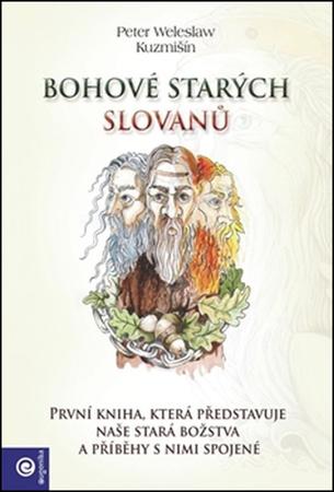 Bohové starých Slovanů - 978-80-8100-454-4