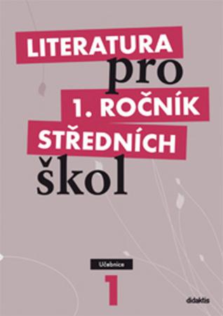 Literatura pro 1. ročník středních škol - 80-7358-115-9