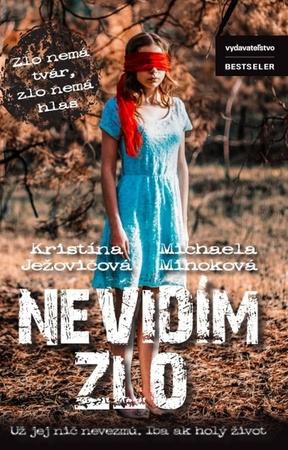 Nevidím zlo - 978-80-89821-36-5