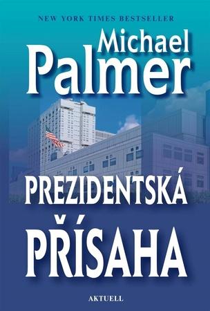 Prezidentská přísaha - 978-80-8172-026-0