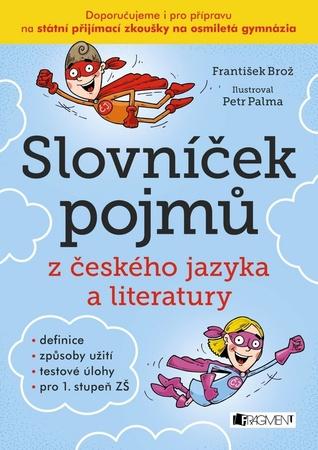 Slovníček pojmů z českého jazyka a literatury - 978-80-253-3386-0