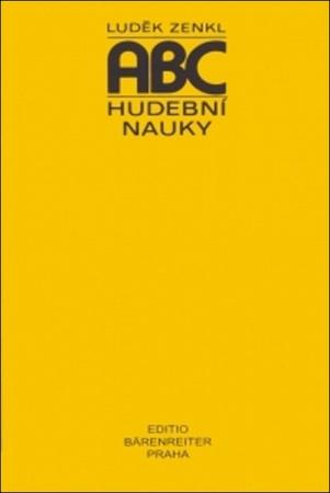 ABC hudební nauky - Zenkl Luděk - 978-80-86385-21-1