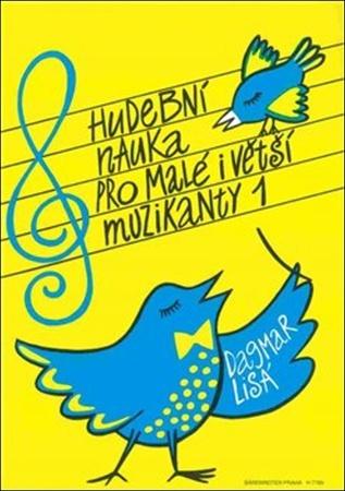 Hudební nauka pro malé i větší muzikanty 1 - 978-80-86385-20-4