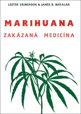 Marihuana - zakázaná medicína - 978-80-85349-57-3