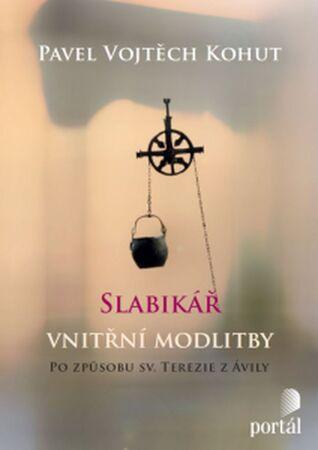 Slabikář vnitřní modlitby - 978-80-262-1031-3