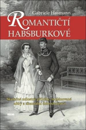 Romantičtí Habsburkové - 978-80-7433-210-4
