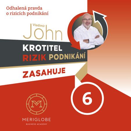 Krotitel rizik podnikání zasahuje 6