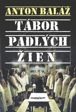 Tábor padlých žien - 978-80-569-0074-1