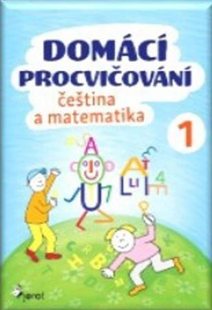 Domácí procvičování čeština a matematika 1 - 978-80-7353-497-4
