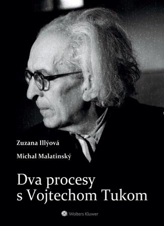 Dva procesy s Vojtechom Tukom - 978-80-7552-896-4