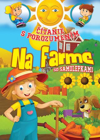 Čítanie s porozumením Na farme - 978-80-89630-30-1