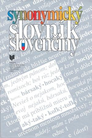 Synonymický slovník slovenčiny - 80-224-0801-8
