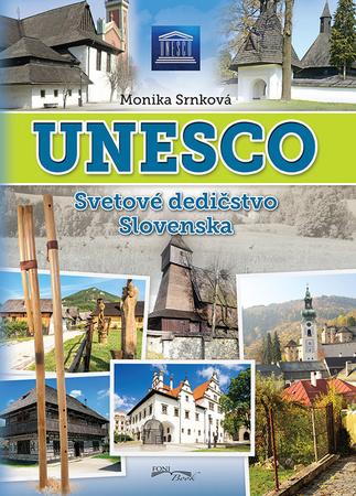 UNESCO Svetové dedičstvo Slovenska - 978-80-89637-96-6