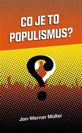 Co je to populismus? - 978-80-7438-183-6